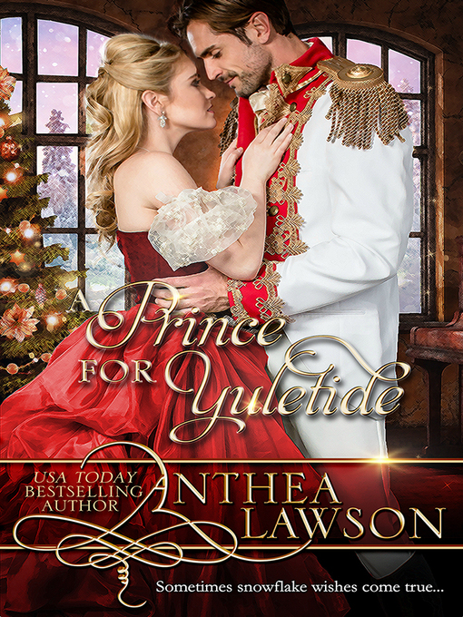 Title details for A Prince for Yuletide by Anthea Lawson - Wait list